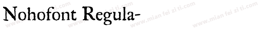 Nohofont Regula字体转换